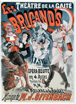 Jules Cheret - Poster for the opera bouffe 'Les Brigands' by Jacques Offenbach (1819-80) 1869