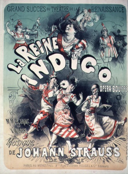 Poster advertising 'La Reine Indigo', music by Johann Strauss (1804-49) c.1900